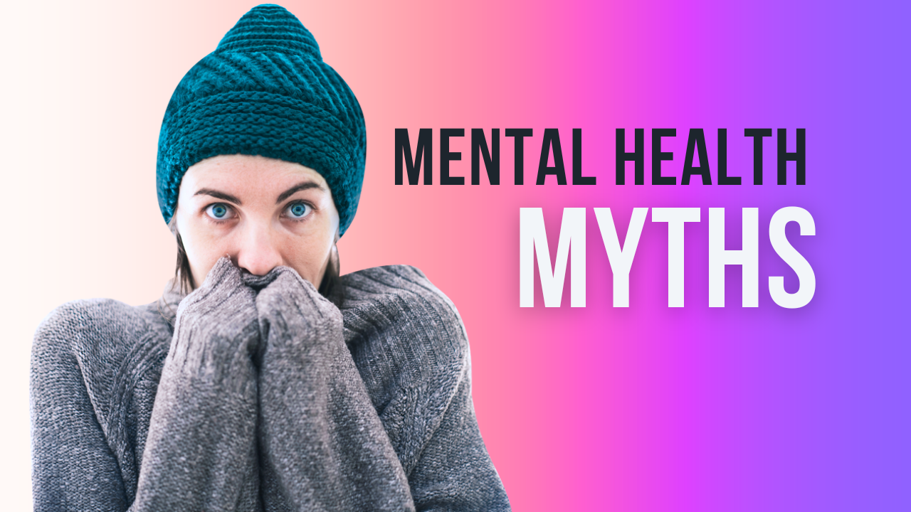 mental health myths
